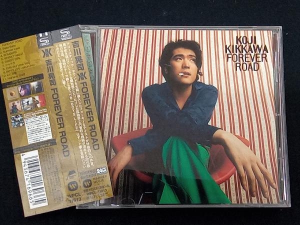 帯あり 吉川晃司 CD FOREVER ROAD(SHM-CD)（新品】吉川晃司