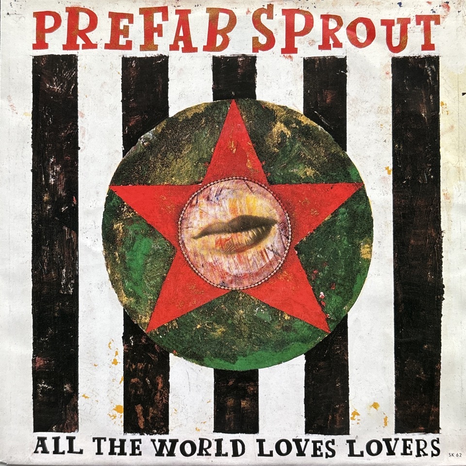 試聴 7inch】Prefab Sprout / All The World Loves Lovers 7