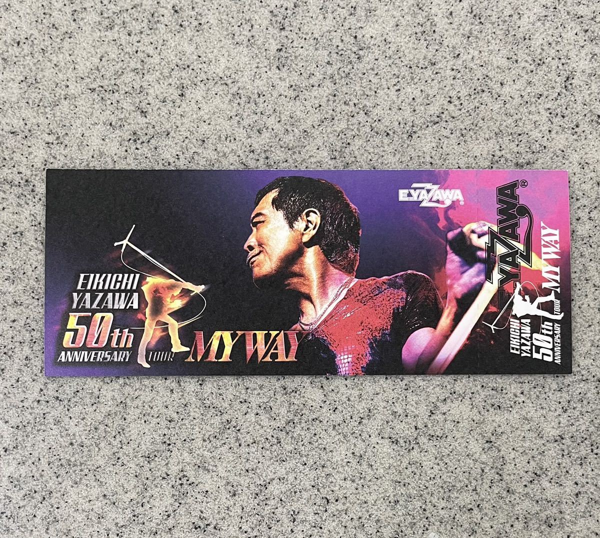 即決! 矢沢永吉 50th ANNIVERSARY TOUR 2022 “MY WAY” ☆ 非売品