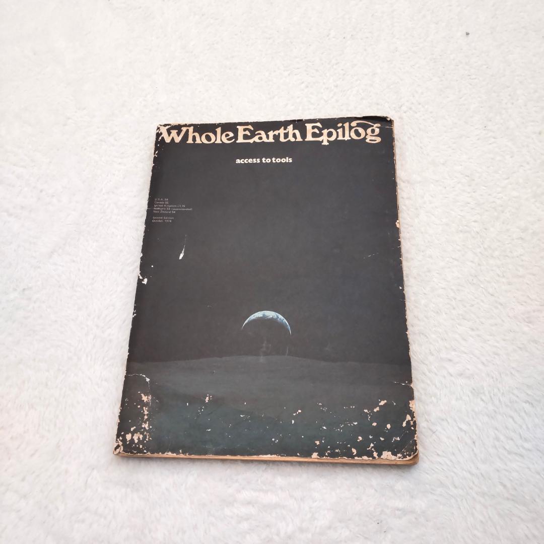 「Whole Earth Epilog 」ホールアースエピローグ 1974年刊 1974年刊 「Whole Earth Epilog」ホール アース エピローグ
