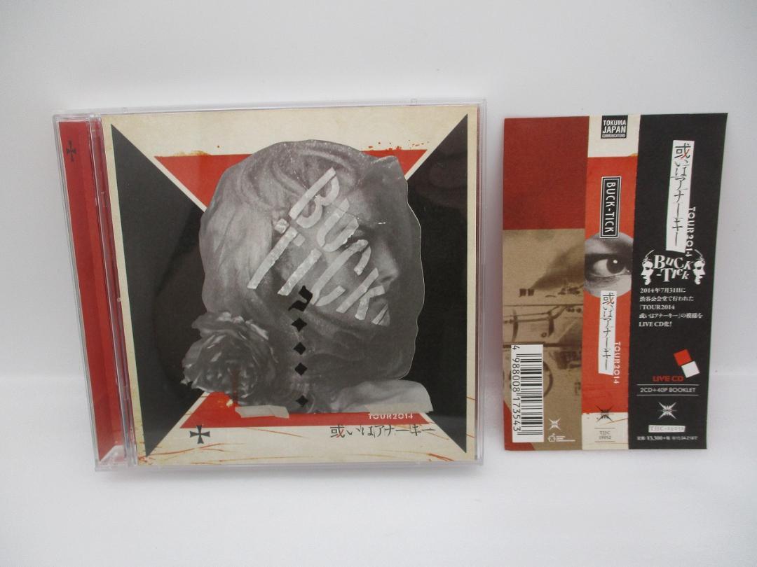 CD BUCK-TICK 或いはアナーキー TOUR 2014 帯付き（BUCK-TICK